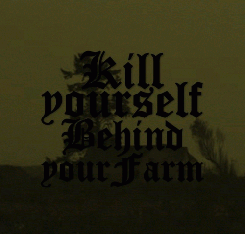Vlees : Kill Yourself Behind Your Farm